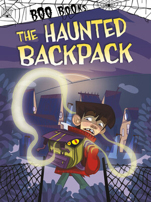cover image of The Haunted Backpack